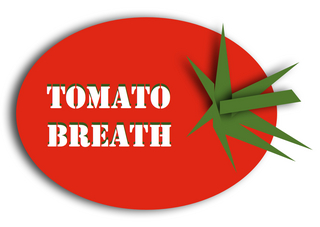 tomatobreath.jpg